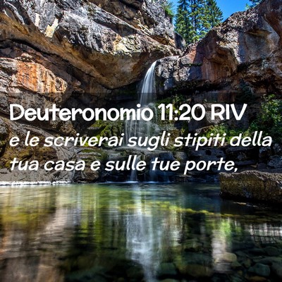 Picture 02 - Deuteronomio 11:20 RIV - e le scriverai sugli stipiti della tua casa e - Bible Verse Picture