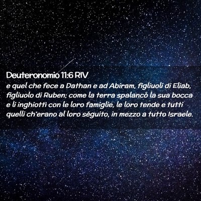 Picture 02 - Deuteronomio 11:6 RIV - e quel che fece a Dathan e ad Abiram, figliuoli - Bible Verse Picture