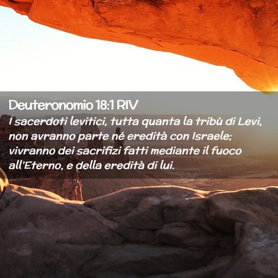 Picture 02 - Deuteronomio 18:1 RIV - I sacerdoti levitici, tutta quanta la tribù di - Bible Verse Picture