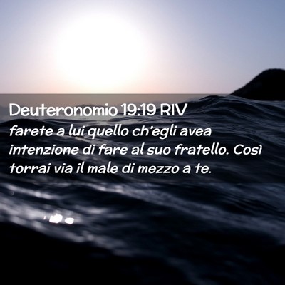 Picture 02 - Deuteronomio 19:19 RIV - farete a lui quello ch’egli avea intenzione di - Bible Verse Picture