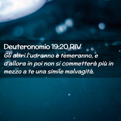 Picture 02 - Deuteronomio 19:20 RIV - Gli altri l’udranno e temeranno, e d’allora - Bible Verse Picture