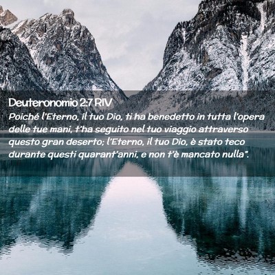 Picture 02 - Deuteronomio 2:7 RIV - Poiché l’Eterno, il tuo Dio, ti ha benedetto - Bible Verse Picture