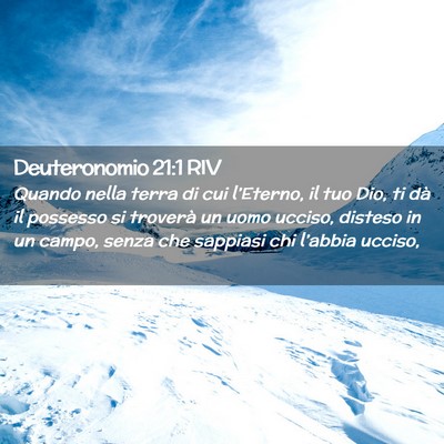 Picture 02 - Deuteronomio 21:1 RIV - Quando nella terra di cui l’Eterno, il tuo Dio, - Bible Verse Picture