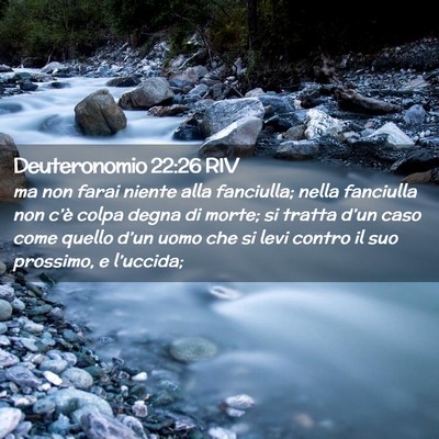 Picture 02 - Deuteronomio 22:26 RIV - ma non farai niente alla fanciulla; nella - Bible Verse Picture