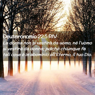 Picture 02 - Deuteronomio 22:5 RIV - La donna non si vestirà da uomo, né l’uomo si - Bible Verse Picture