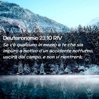 Picture 02 - Deuteronomio 23:10 RIV - Se v’è qualcuno in mezzo a te che sia impuro a - Bible Verse Picture
