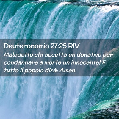 Picture 02 - Deuteronomio 27:25 RIV - Maledetto chi accetta un donativo per condannare - Bible Verse Picture