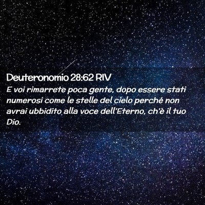 Picture 02 - Deuteronomio 28:62 RIV - E voi rimarrete poca gente, dopo essere stati - Bible Verse Picture