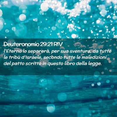 Picture 02 - Deuteronomio 29:21 RIV - l’Eterno lo separerà, per sua sventura, da - Bible Verse Picture
