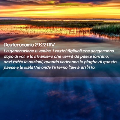 Picture 02 - Deuteronomio 29:22 RIV - La generazione a venire, i vostri figliuoli che - Bible Verse Picture