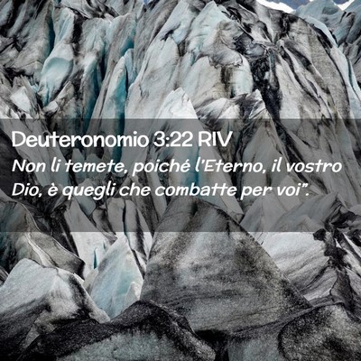 Picture 02 - Deuteronomio 3:22 RIV - Non li temete, poiché l’Eterno, il vostro Dio, - Bible Verse Picture
