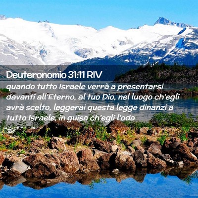 Picture 02 - Deuteronomio 31:11 RIV - quando tutto Israele verrà a presentarsi davanti - Bible Verse Picture
