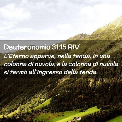 Picture 02 - Deuteronomio 31:15 RIV - L’Eterno apparve, nella tenda, in una colonna - Bible Verse Picture