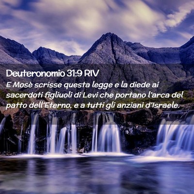 Picture 02 - Deuteronomio 31:9 RIV - E Mosè scrisse questa legge e la diede ai - Bible Verse Picture