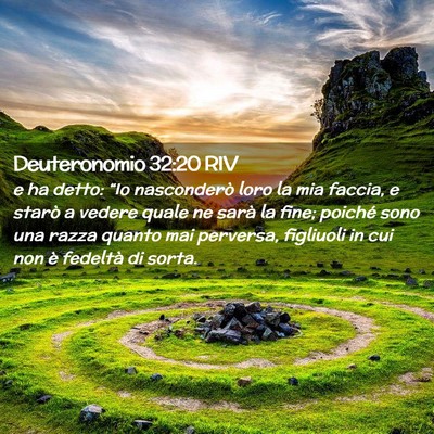 Picture 02 - Deuteronomio 32:20 RIV - e ha detto: “Io nasconderò loro la mia faccia, - Bible Verse Picture