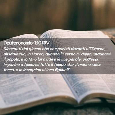 Picture 02 - Deuteronomio 4:10 RIV - Ricordati del giorno che comparisti davanti - Bible Verse Picture