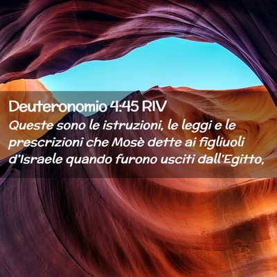 Picture 02 - Deuteronomio 4:45 RIV - Queste sono le istruzioni, le leggi e le - Bible Verse Picture