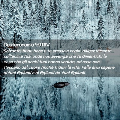 Picture 02 - Deuteronomio 4:9 RIV - Soltanto, bada bene a te stesso e veglia - Bible Verse Picture