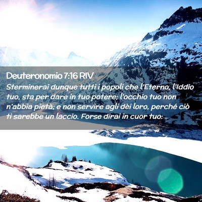 Picture 02 - Deuteronomio 7:16 RIV - Sterminerai dunque tutti i popoli che l’Eterno, - Bible Verse Picture