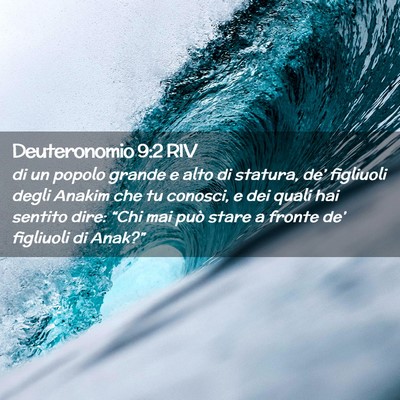 Picture 02 - Deuteronomio 9:2 RIV - di un popolo grande e alto di statura, de’ - Bible Verse Picture