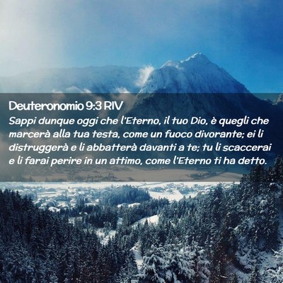 Picture 02 - Deuteronomio 9:3 RIV - Sappi dunque oggi che l’Eterno, il tuo Dio, è - Bible Verse Picture