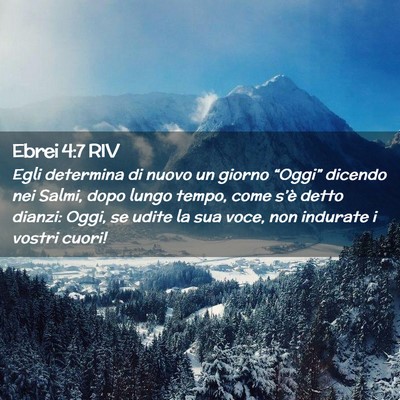 Picture 02 - Ebrei 4:7 RIV - Egli determina di nuovo un giorno “Oggi” - Bible Verse Picture
