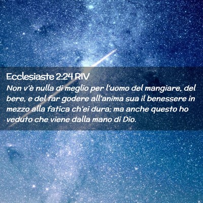 Picture 02 - Ecclesiaste 2:24 RIV - Non v’è nulla di meglio per l’uomo del - Bible Verse Picture
