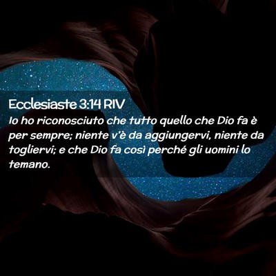Picture 02 - Ecclesiaste 3:14 RIV - Io ho riconosciuto che tutto quello che Dio fa è - Bible Verse Picture
