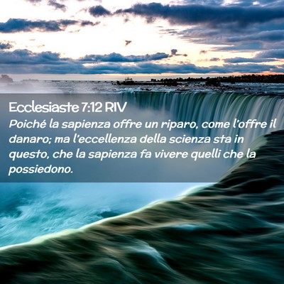 Picture 02 - Ecclesiaste 7:12 RIV - Poiché la sapienza offre un riparo, come - Bible Verse Picture