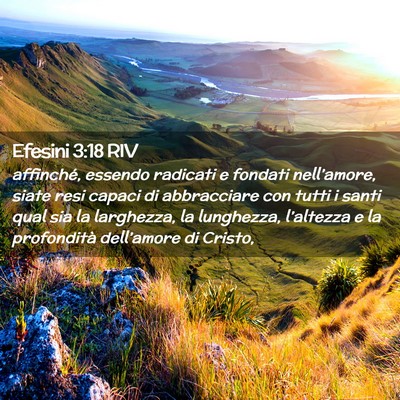 Picture 02 - Efesini 3:18 RIV - affinché, essendo radicati e fondati - Bible Verse Picture