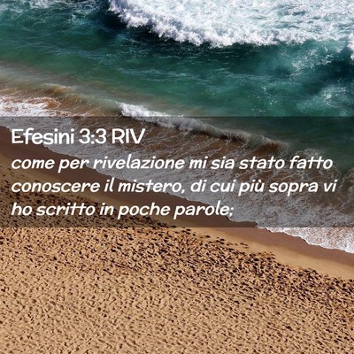 Picture 02 - Efesini 3:3 RIV - come per rivelazione mi sia stato fatto conoscere - Bible Verse Picture