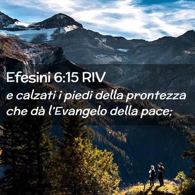 Picture 02 - Efesini 6:15 RIV - e calzati i piedi della prontezza che dà - Bible Verse Picture