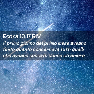 Picture 02 - Esdra 10:17 RIV - Il primo giorno del primo mese aveano finito - Bible Verse Picture