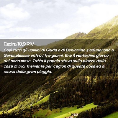 Picture 02 - Esdra 10:9 RIV - Così tutti gli uomini di Giuda e di Beniamino - Bible Verse Picture