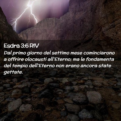Picture 02 - Esdra 3:6 RIV - Dal primo giorno del settimo mese cominciarono a - Bible Verse Picture