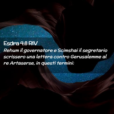 Picture 02 - Esdra 4:8 RIV - Rehum il governatore e Scimshai il segretario - Bible Verse Picture