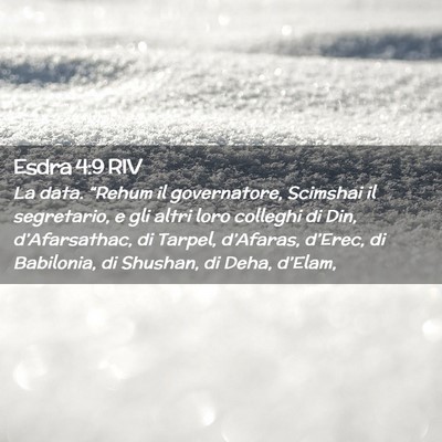 Picture 02 - Esdra 4:9 RIV - La data. “Rehum il governatore, Scimshai il - Bible Verse Picture