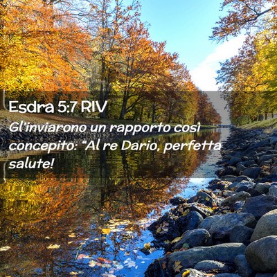 Picture 02 - Esdra 5:7 RIV - Gl’inviarono un rapporto così concepito: “Al - Bible Verse Picture