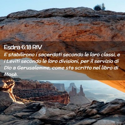 Picture 02 - Esdra 6:18 RIV - E stabilirono i sacerdoti secondo le loro classi, - Bible Verse Picture