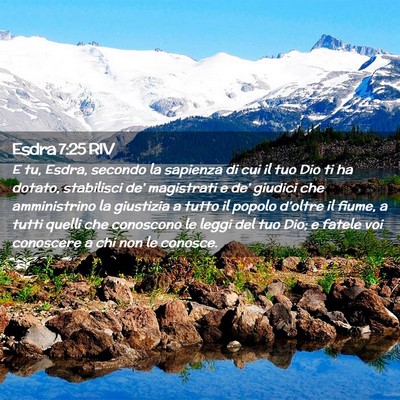 Picture 02 - Esdra 7:25 RIV - E tu, Esdra, secondo la sapienza di cui il tuo - Bible Verse Picture