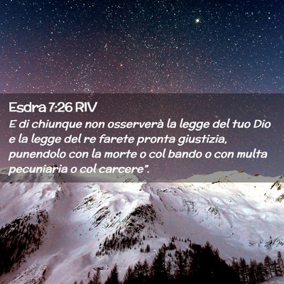 Picture 02 - Esdra 7:26 RIV - E di chiunque non osserverà la legge del tuo Dio - Bible Verse Picture