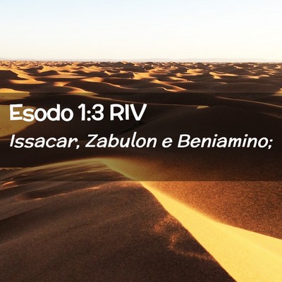 Picture 02 - Esodo 1:3 RIV - Issacar, Zabulon e - Bible Verse Picture