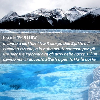 Picture 02 - Esodo 14:20 RIV - e venne a mettersi fra il campo dell’Egitto e - Bible Verse Picture