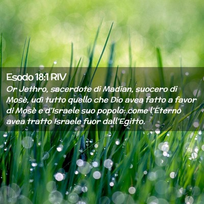 Picture 02 - Esodo 18:1 RIV - Or Jethro, sacerdote di Madian, suocero di Mosè, - Bible Verse Picture