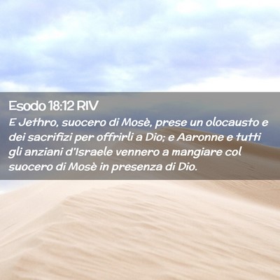 Picture 02 - Esodo 18:12 RIV - E Jethro, suocero di Mosè, prese un olocausto e - Bible Verse Picture