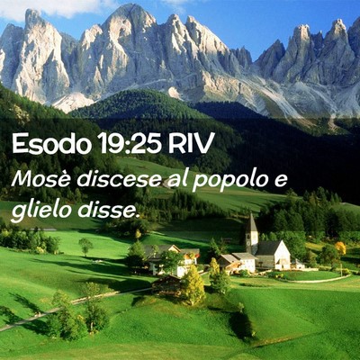 Picture 02 - Esodo 19:25 RIV - Mosè discese al popolo e glielo - Bible Verse Picture