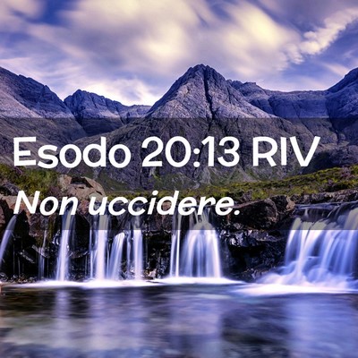 Picture 02 - Esodo 20:13 RIV - Non - Bible Verse Picture
