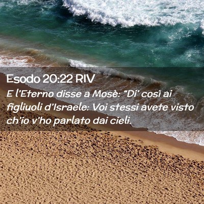 Picture 02 - Esodo 20:22 RIV - E l’Eterno disse a Mosè: “Di’ così ai - Bible Verse Picture