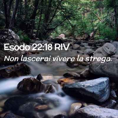 Picture 02 - Esodo 22:18 RIV - Non lascerai vivere la - Bible Verse Picture