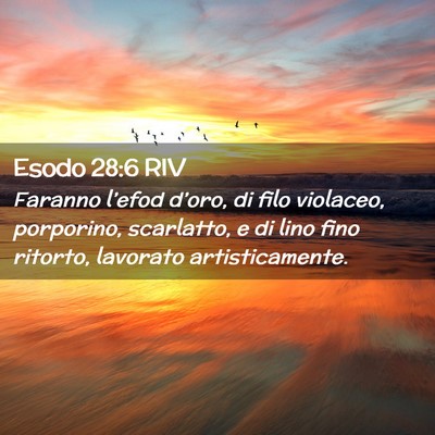 Picture 02 - Esodo 28:6 RIV - Faranno l’efod d’oro, di filo violaceo, - Bible Verse Picture